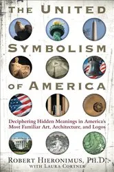 Book cover of The United Symbolism of America by Robert Hieronimus