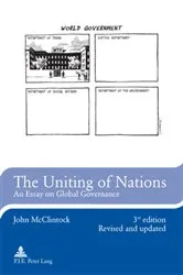 Book cover of The Uniting of Nations (3rd ed.) by John McClintock