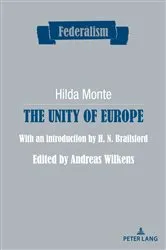 Book cover of The Unity of Europe by Hilda Monte