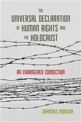 Book cover of The Universal Declaration of Human Rights and the Holocaust by Johannes Morsink