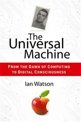 Book cover of The Universal Machine by Ian Watson