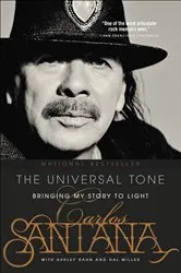 Book cover of The Universal Tone by Carlos Santana