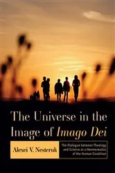 Book cover of The Universe in the Image of Imago Dei by Alexei V. Nesteruk