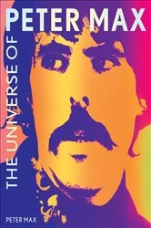 Book cover of The Universe of Peter Max by Peter Max