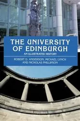Book cover of The University of Edinburgh by Robert D. Anderson