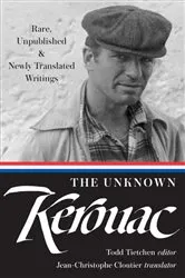 Book cover of The Unknown Kerouac (LOA #283) by Unknown