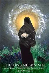 Book cover of The Unknown She by Hilary Hart