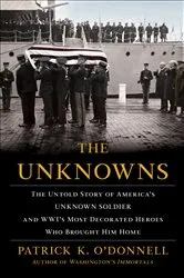 Book cover of The Unknowns by Patrick K. O'Donnell