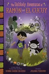 Book cover of The Unlikely Aventuras of Ramón and El Cucuy ( (The Unlikely Aventuras of Ramón and El Cucuy Book #1) by Donna Barba Higuera