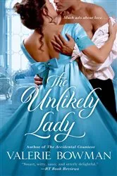 Book cover of The Unlikely Lady by Valerie Bowman