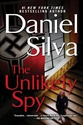 Book cover of The Unlikely Spy by Daniel Silva