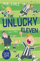Book cover of The Unlucky Eleven by Phil Earle