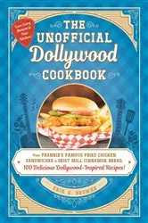 Book cover of The Unofficial Dollywood Cookbook by Erin Browne