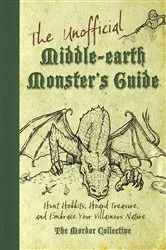 Book cover of The Unofficial Middle-earth Monster's Guide by The Mordor Collective