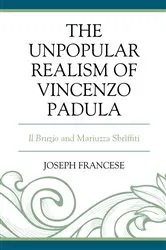 Book cover of The Unpopular Realism of Vincenzo Padula by Joseph Francese