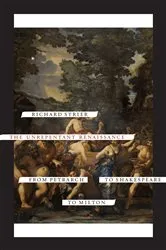 Book cover of The Unrepentant Renaissance by Richard Strier