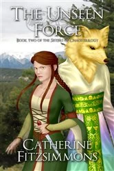 Book cover of The Unseen Force by Catherine Fitzsimmons