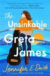 Book cover of The Unsinkable Greta James by Jennifer E. Smith