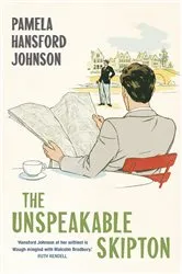 Book cover of The Unspeakable Skipton by Pamela Hansford Johnson