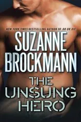 Book cover of The Unsung Hero by Suzanne Brockmann