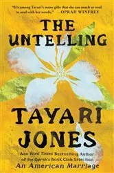 Book cover of The Untelling by Tayari Jones