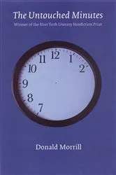 Book cover of The Untouched Minutes by Donald Morrill