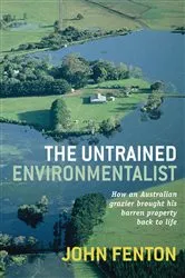 Book cover of The Untrained Environmentalist by John Fenton