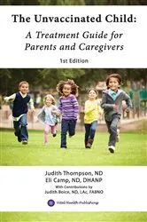 Book cover of The Unvaccinated Child by Unknown