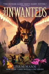 Book cover of The Unwanteds by Lisa McMann