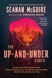 Book cover of The Up-and-Under Series by Seanan McGuire