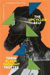 Book cover of The Upcycled Self by Unknown