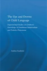 Book cover of The Ups and Downs of Child Language by Unknown