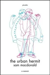 Book cover of The Urban Hermit by Sam Macdonald