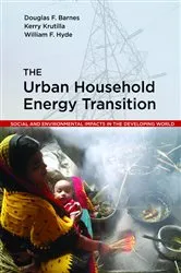 Book cover of The Urban Household Energy Transition by Douglas F. Barnes