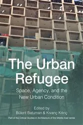 Book cover of The Urban Refugee by Bülent Batuman