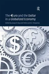 Book cover of The €uro and the Dollar in a Globalized Economy by Pedro Gomis-Porqueras