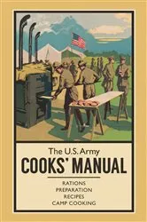 Book cover of The U.S. Army Cooks' Manual by R. Sheppard