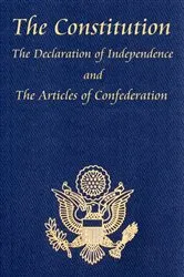 Book cover of The U.S. Constitution with The Declaration of Independence and The Articles of Confederation by James Madison