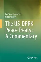 Book cover of The US-DPRK Peace Treaty: A Commentary by Eric Yong Joong Lee