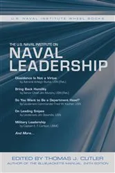 Book cover of The U.S. Naval Institute on Naval Leadership by Thomas J. Cutler