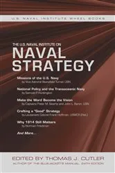 Book cover of The U.S. Naval Institute on Naval Strategy by Thomas J Cutler