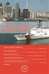 Book cover of The U.S. Naval Institute on U.S. Coast Guard by Thomas J. Cutler