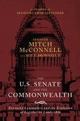 Book cover of The US Senate and the Commonwealth by Mitch McConnell