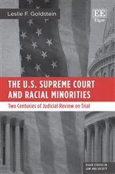 Book cover of The U.S. Supreme Court and Racial Minorities by Leslie F. Goldstein