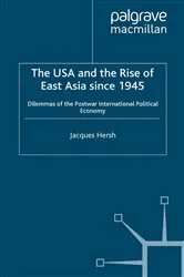 Book cover of The USA and the Rise of East Asia since 1945 by Unknown