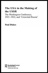 Book cover of The USA in the Making of the USSR by Paul Dukes