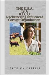Book cover of THE U.S.A. IS A R.I.C.O. by Professor Patrick Farrell