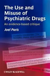 Book cover of The Use and Misuse of Psychiatric Drugs by Joel Paris