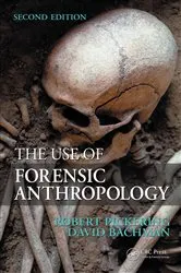 Book cover of The Use of Forensic Anthropology (2nd ed.) by Unknown