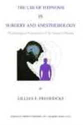 Book cover of The Use of Hypnosis in Surgery and Anesthesiology by Lillian E. Fredricks
